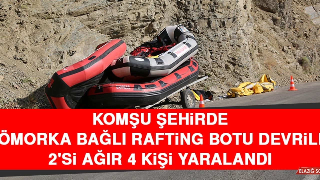 Komşu Şehirde Römorka Bağlı Rafting Botu Devrildi