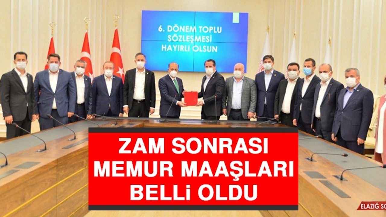 Zam Sonrası Memur Maaşları Belli Oldu
