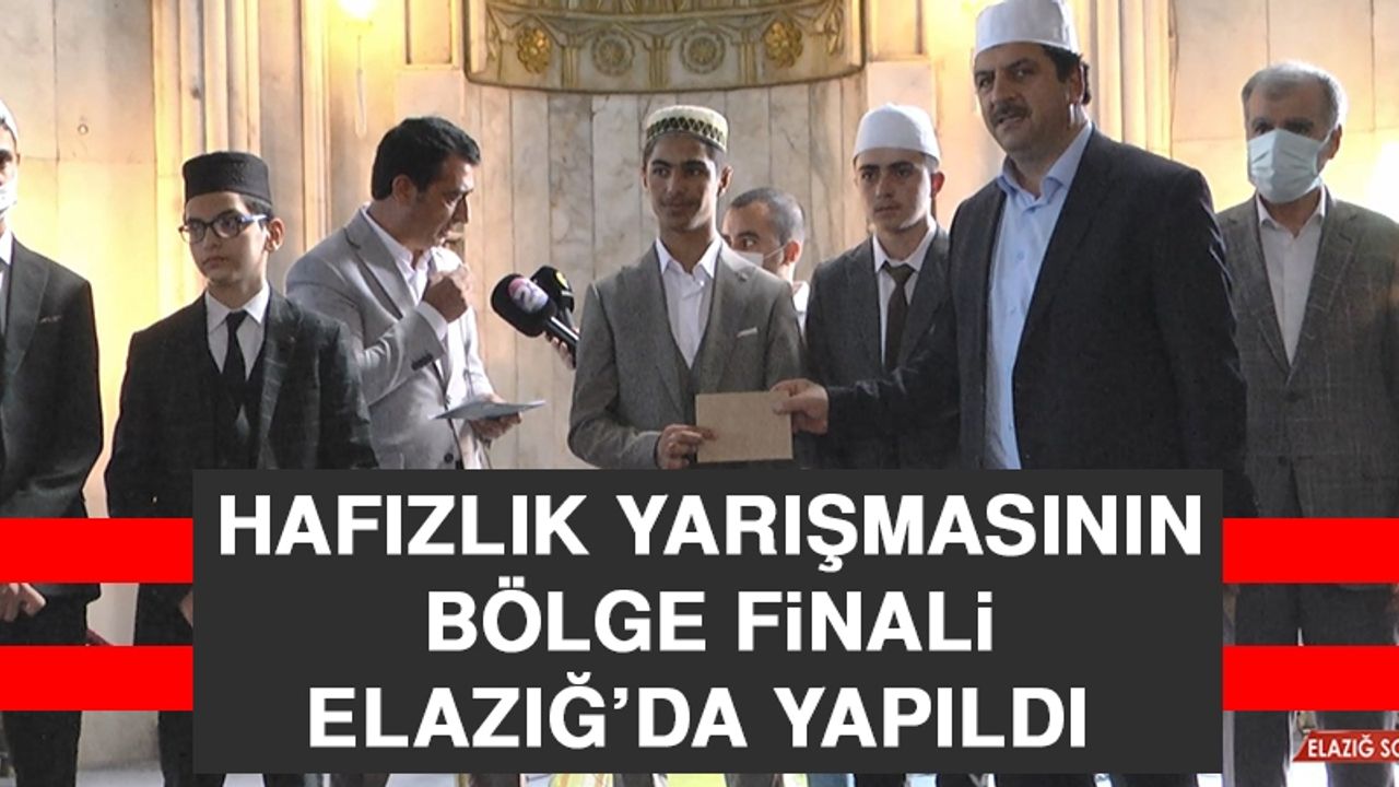 Hafızlık Yarışmasının Bölge Finali Elazığ’da Yapıldı