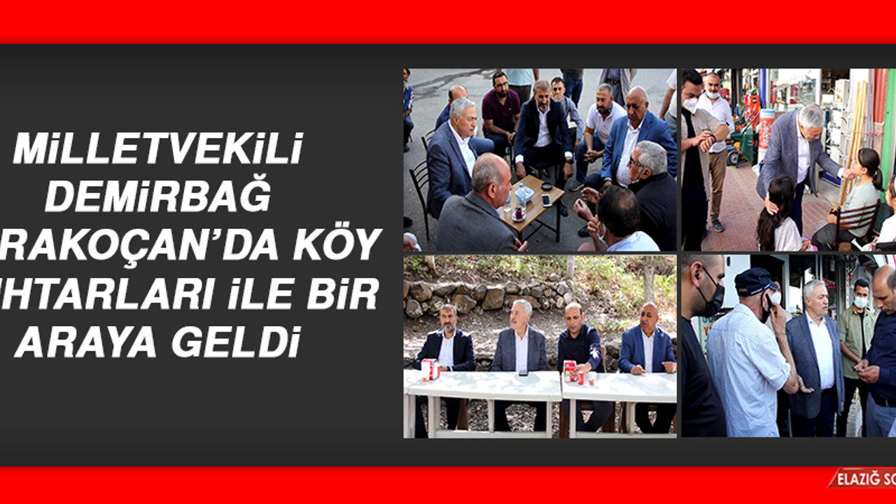 Milletvekili Demirbağ, Karakoçan’da Köy Muhtarları İle Bir Araya Geldi