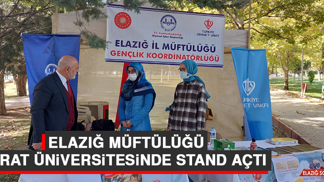 Elazığ Müftülüğü Fırat Üniversitesinde Stand Açtı