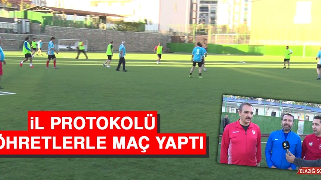İl Protokolü, Şöhretlerle Maç Yaptı