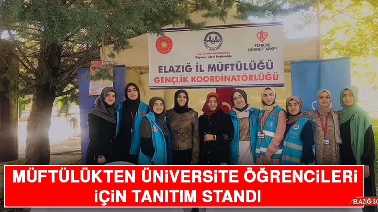 Müftülükten Üniversite Öğrencileri İçin Tanıtım Standı  