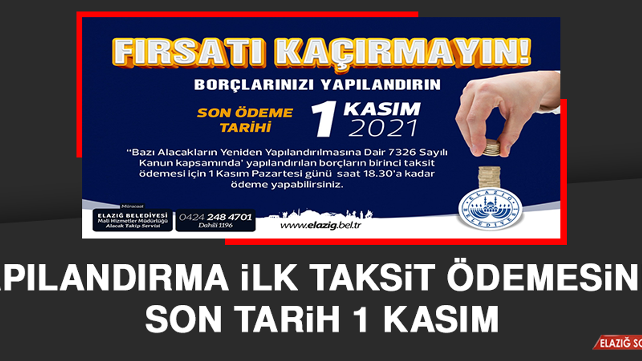 Yapılandırma İlk Taksit Ödemesinde Son Tarih 1 Kasım