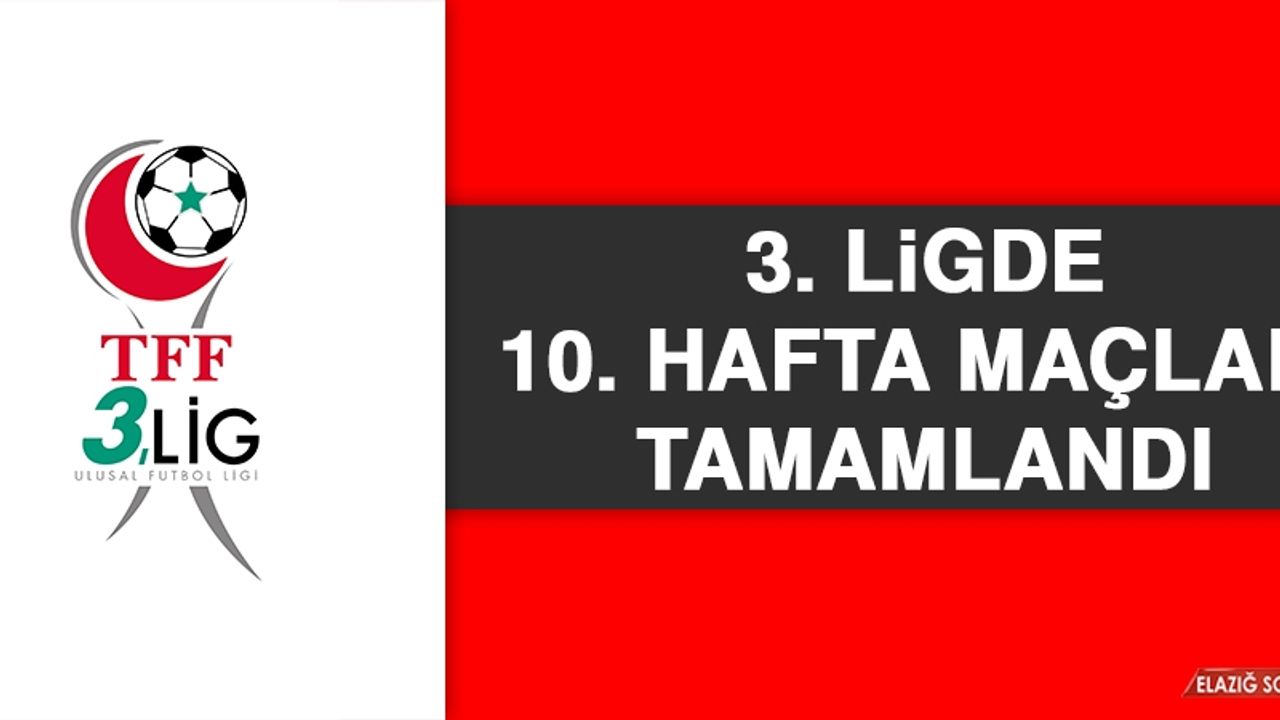 3. Ligde 10. Hafta Maçları Tamamlandı