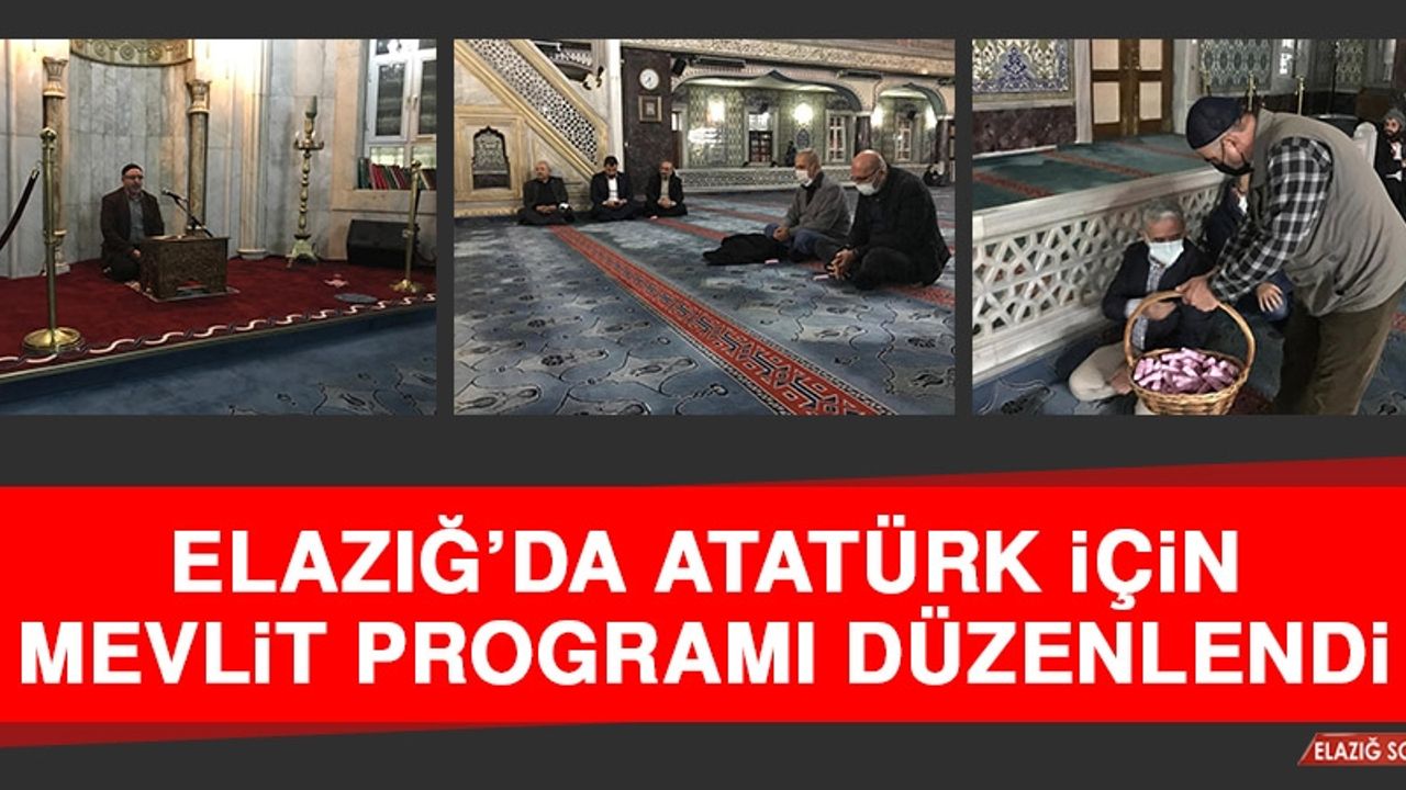Elazığ’da Atatürk İçin Mevlit Programı Düzenlendi