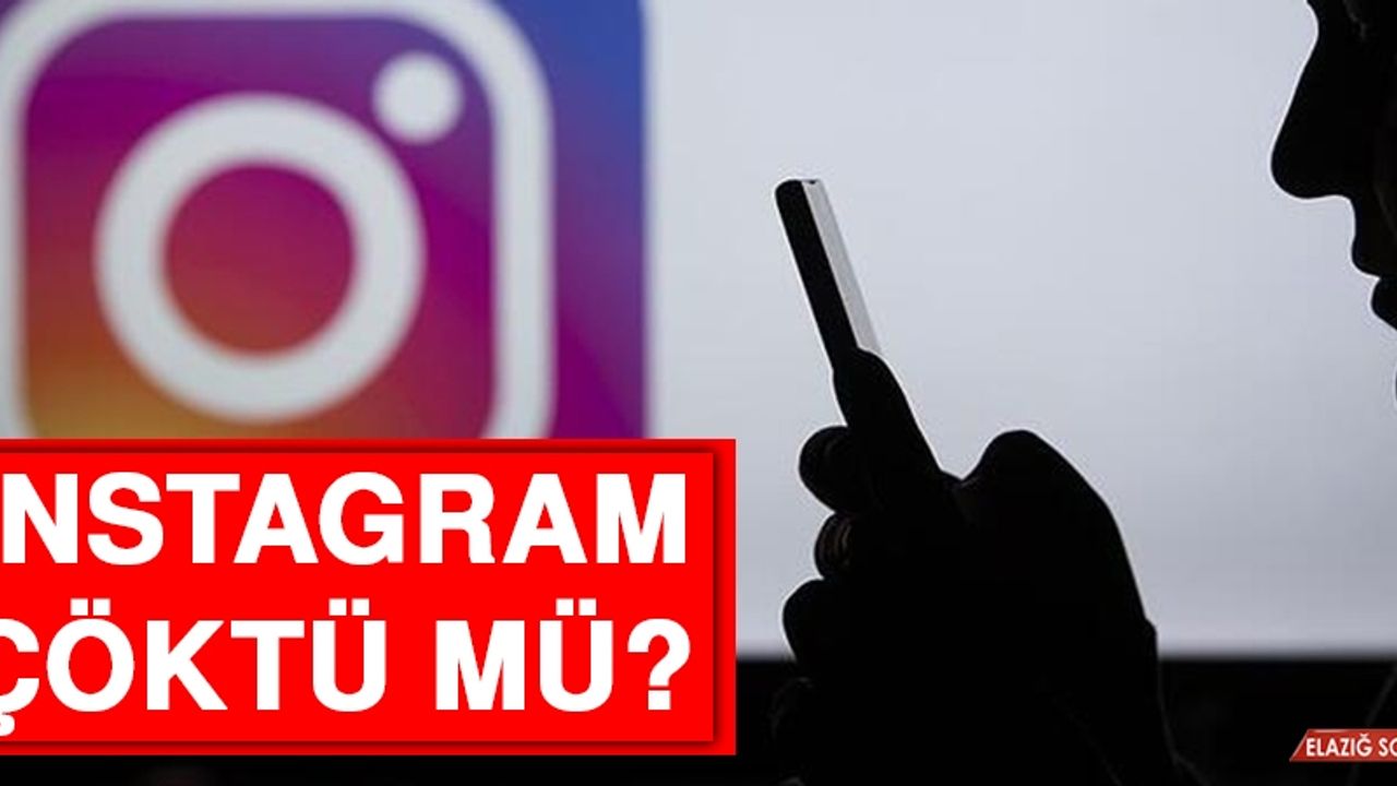 Instagram’a Erişim Sorunu Yaşanıyor!