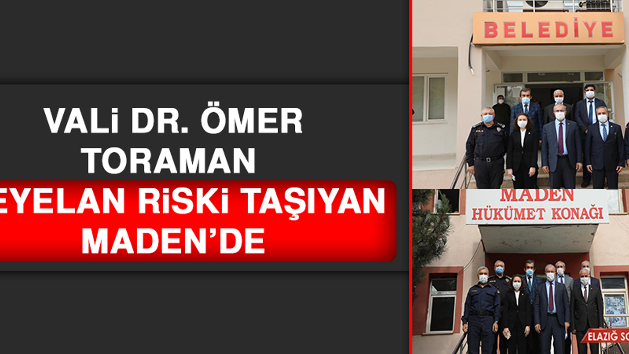 Vali Toraman, Heyelan Riski Taşıyan Maden’de