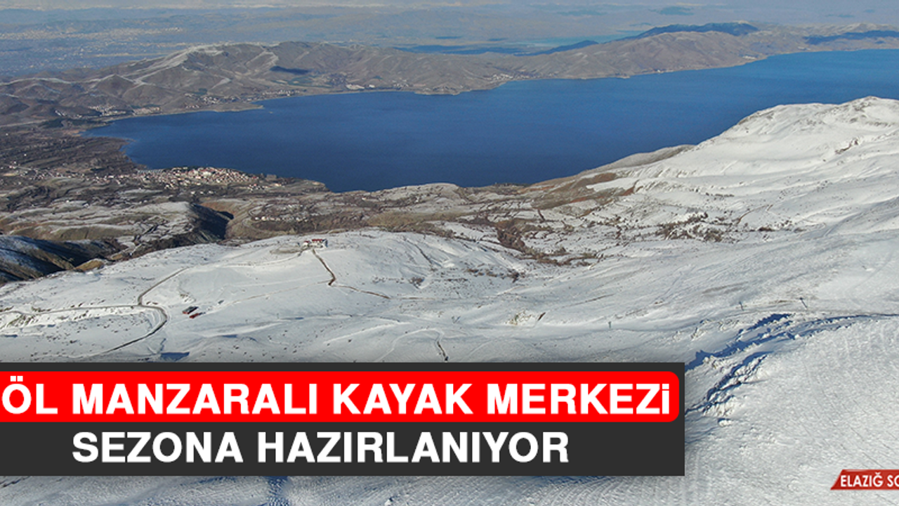 Göl Manzaralı Kayak Merkezi Sezona Hazırlanıyor