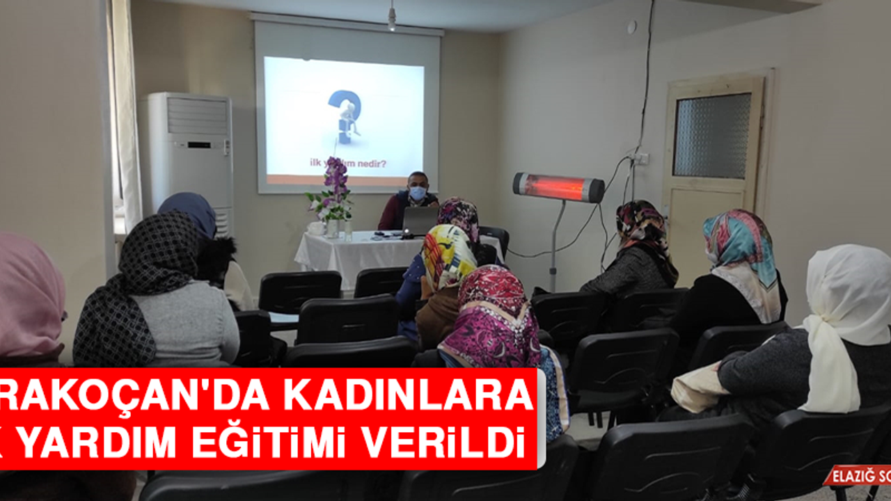 Karakoçan'da Kadınlara İlk Yardım Eğitimi Verildi