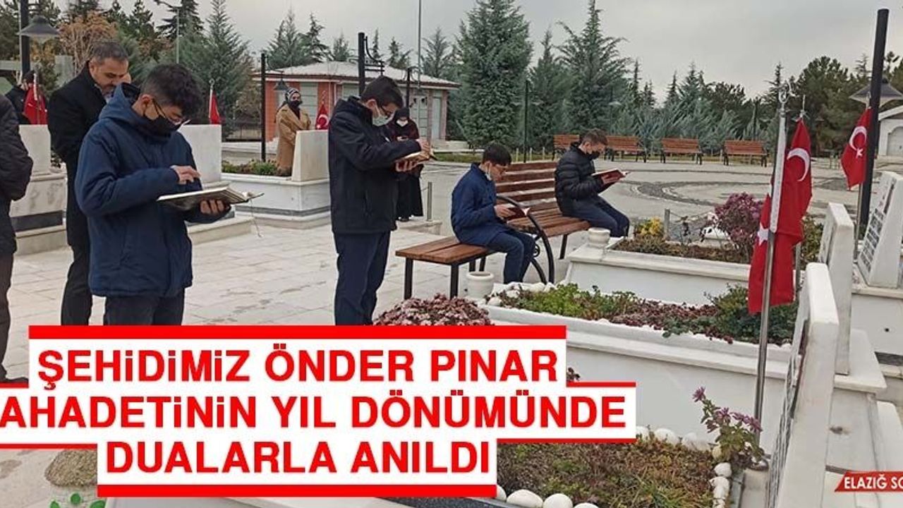 Şehidimiz Önder Pınar Şahadetinin Yıl Dönümünde Dualarla Anıldı