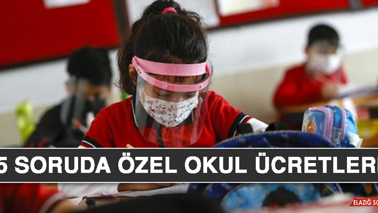 5 Soruda Özel Okul Ücretleri