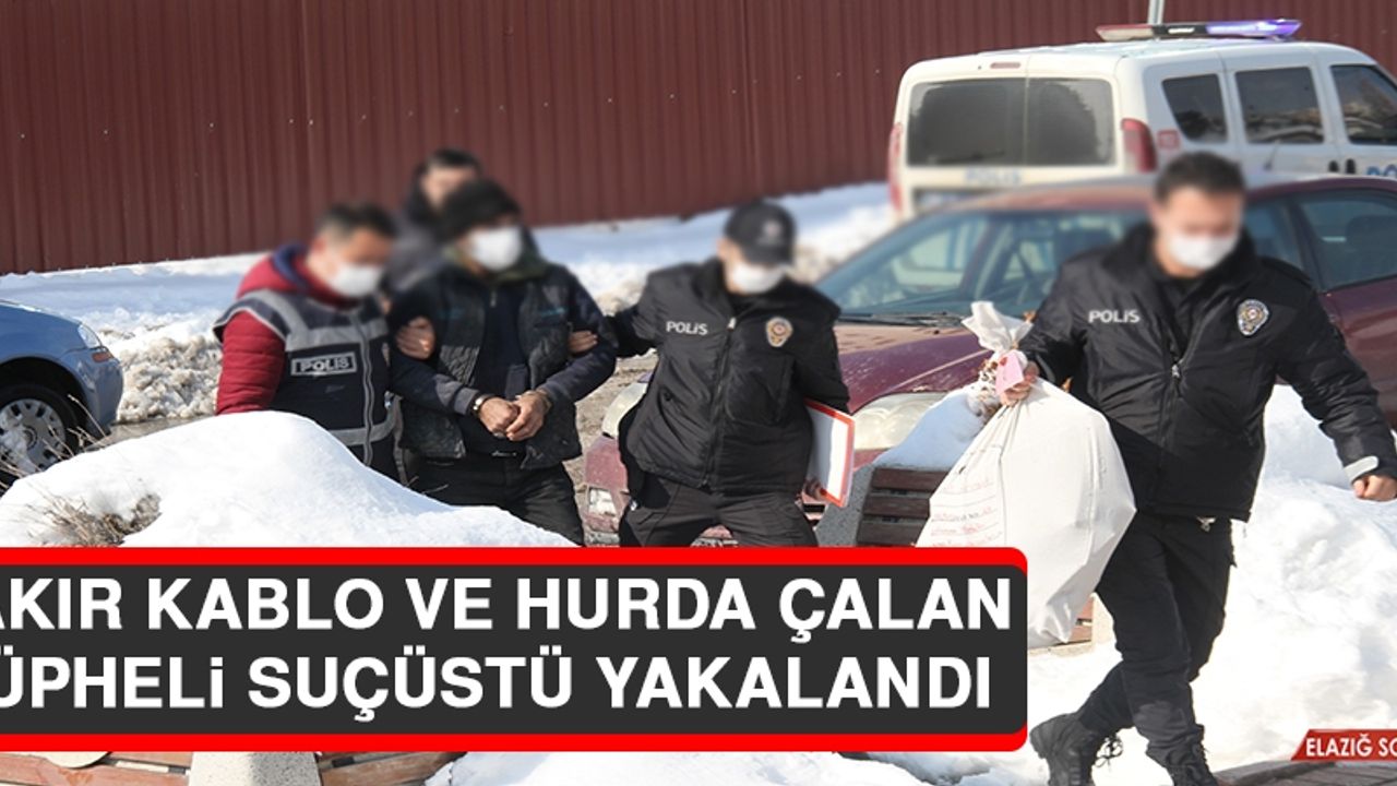 Bakır Kablo ve Hurda Çalan Şüpheli Suçüstü Yakalandı