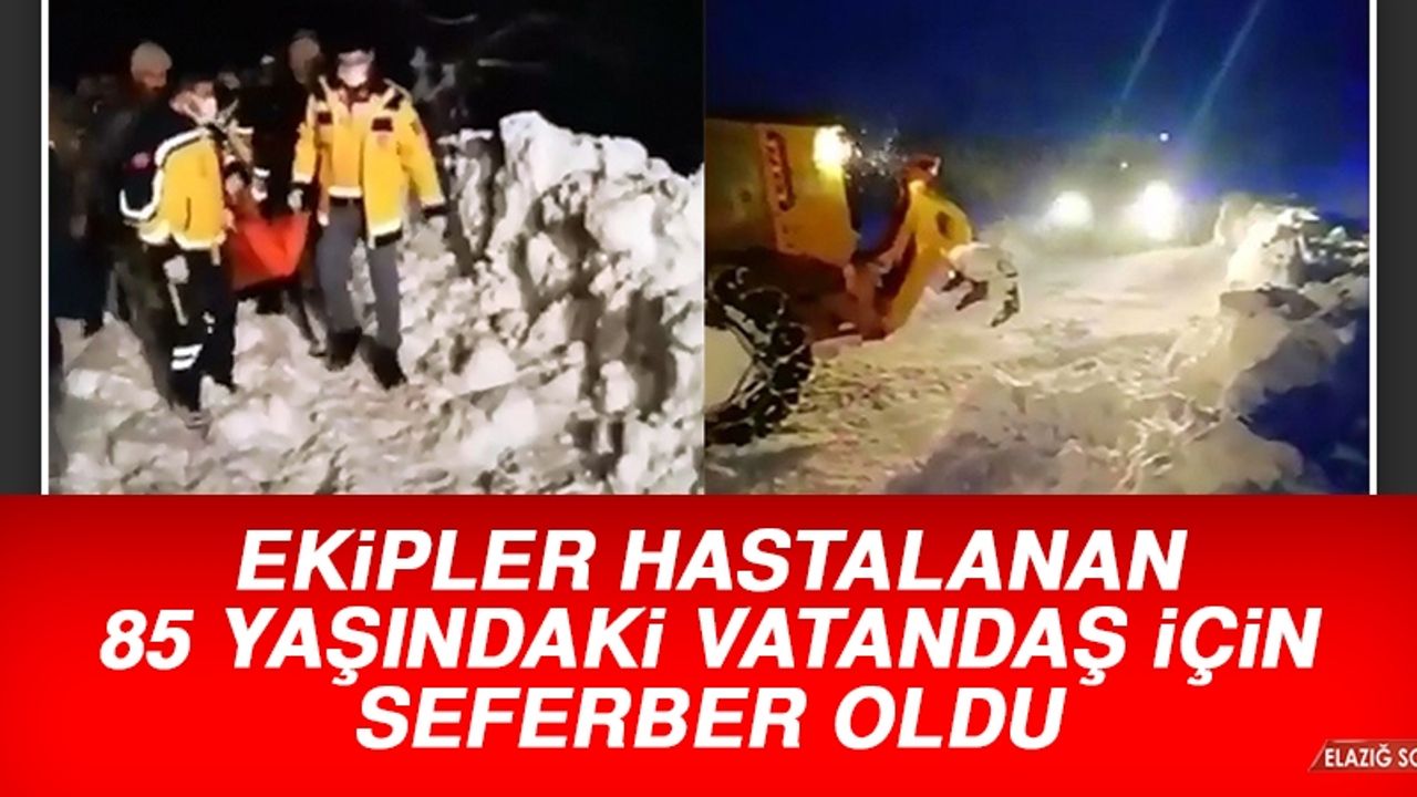 Ekipler Hastalanan 85 Yaşındaki Vatandaş İçin Seferber Oldu