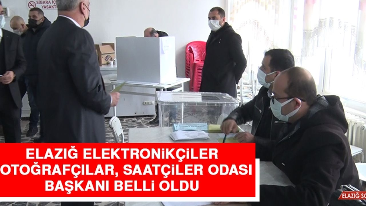 Elektronikçiler, Fotoğrafçılar, Saatçiler Odası Başkanı Belli Oldu