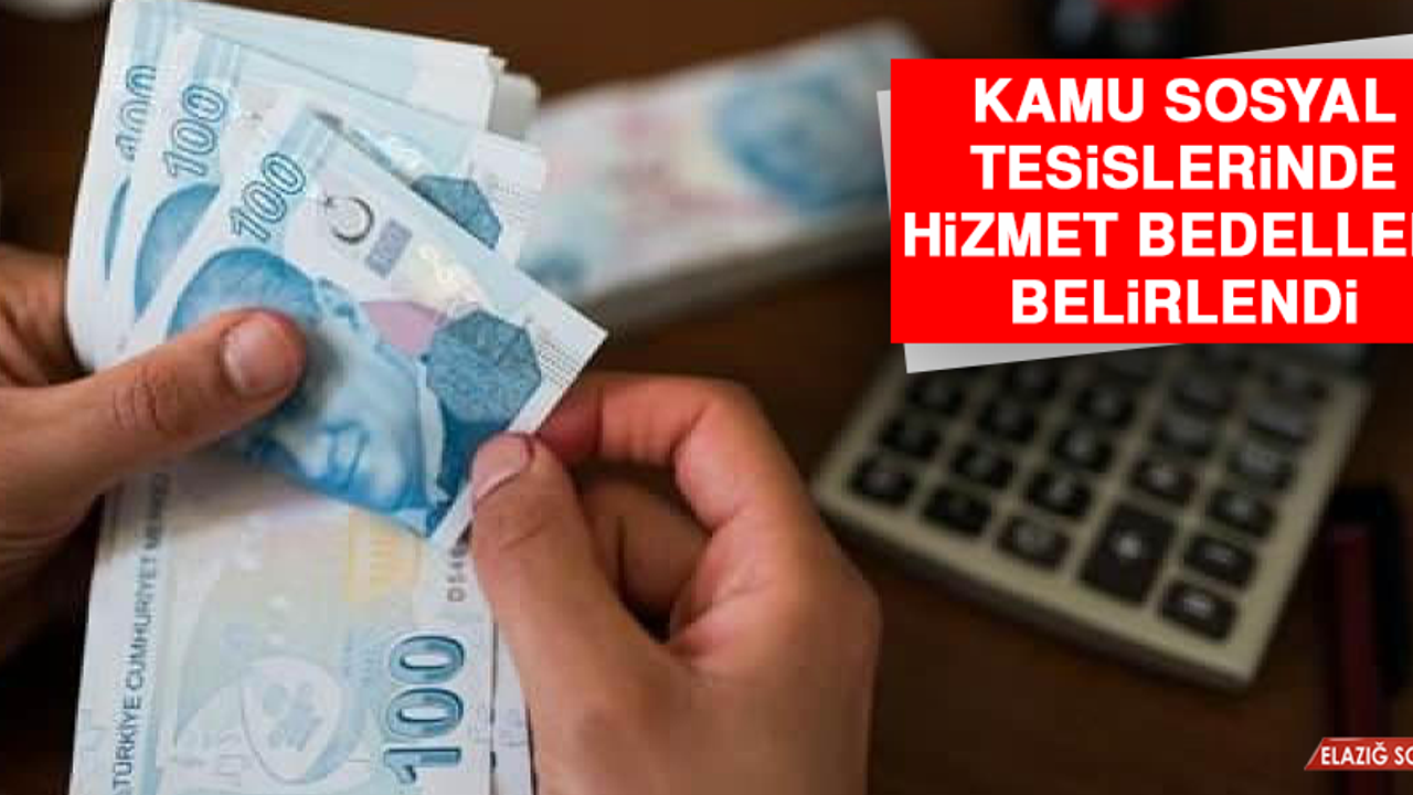 Kamu Sosyal Tesislerinde Hizmet Bedelleri Belirlendi