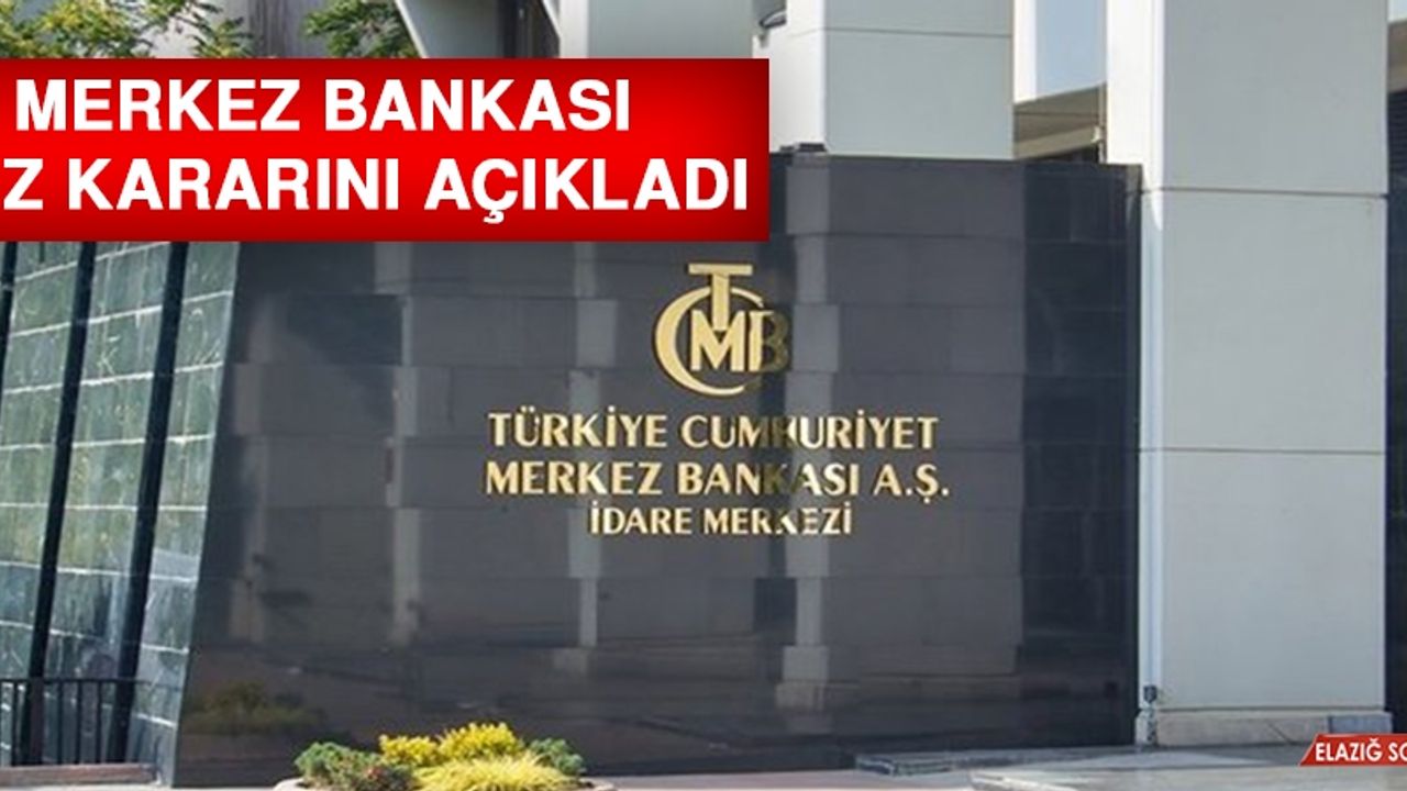 Merkez Bankası, Faizi Kararını Açıkladı