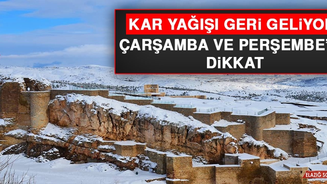 Meteoroloji Çarşamba ve Perşembe Günü İçin Elazığ’ı Uyardı