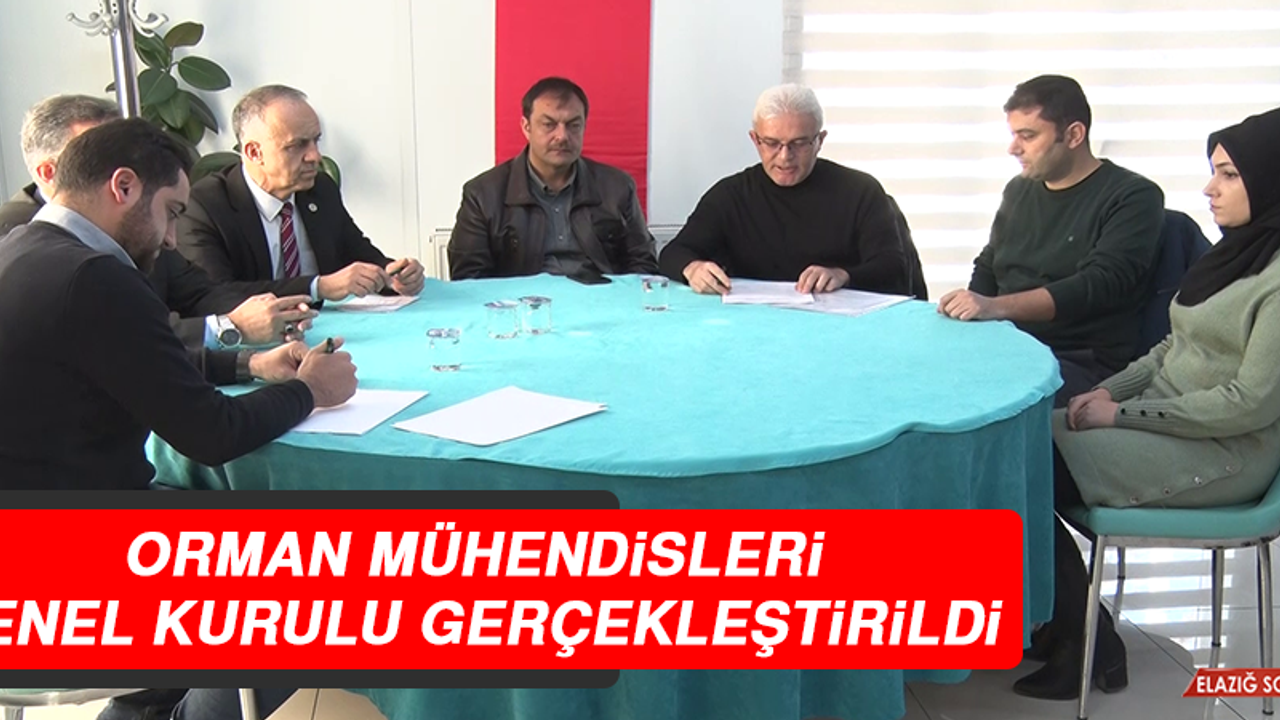 Orman Mühendisleri Genel Kurulu Gerçekleştirildi