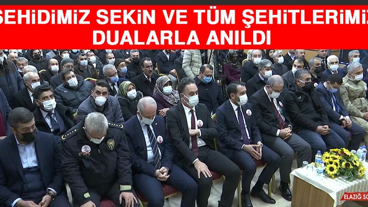 Şehidimiz Sekin ve Tüm Şehitlerimiz Dualarla Anıldı