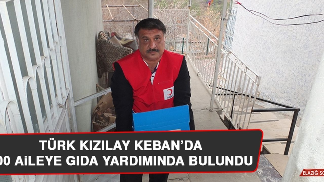 Kızılay Keban'da 300 Aileye Gıda Yardımında Bulundu