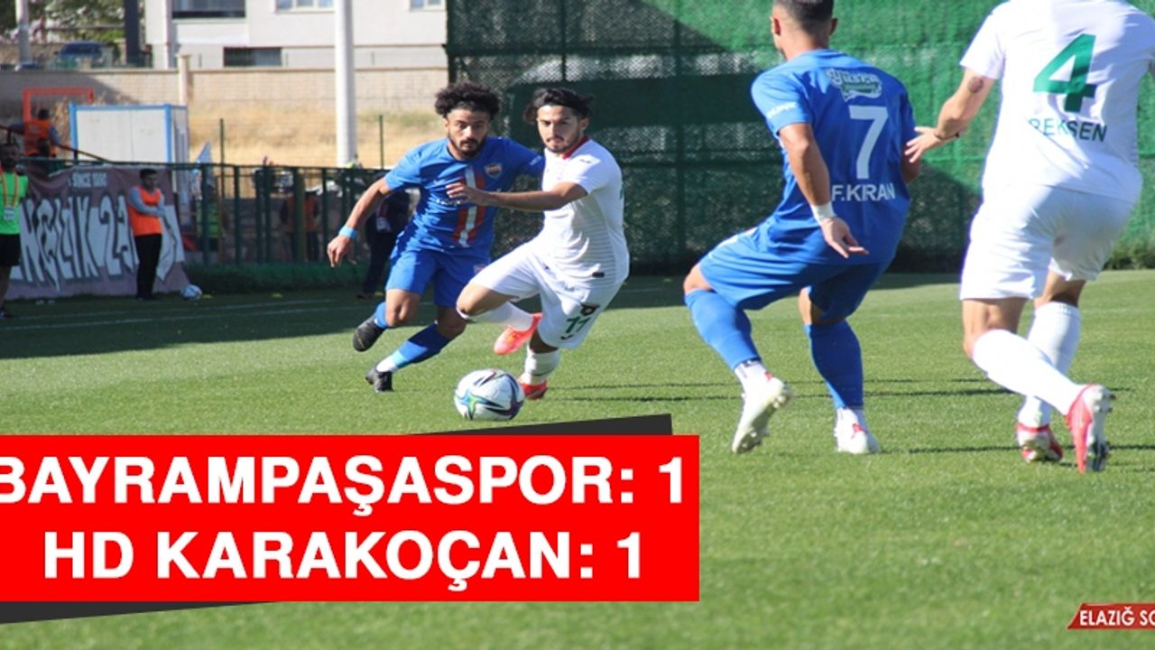 Bayrampaşaspor: 1 – HD Karakoçan: 1