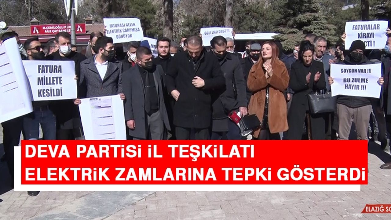 DEVA Partisi İl Teşkilatı Elektrik Zamlarına Tepki Gösterdi