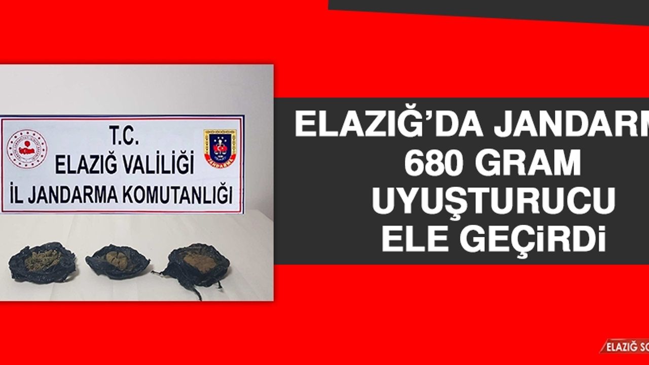 Elazığ’da Jandarma 680 Gram Uyuşturucu Ele Geçirdi