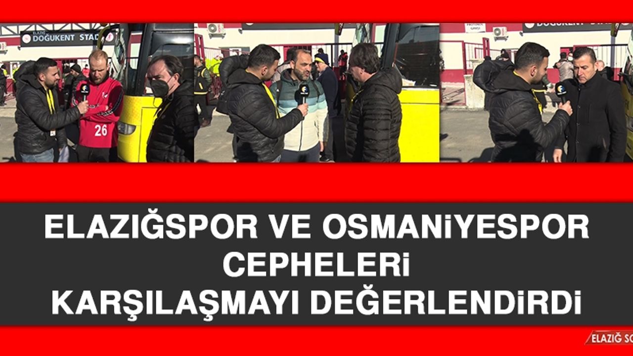 Elazığspor – Osmaniyespor Müsabakasının Ardından Karşılaşma Değerlendirildi