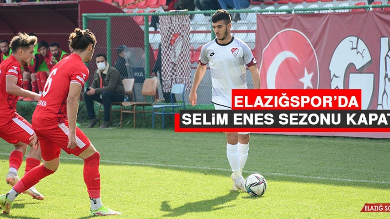 Elazığspor’da Selim Enes Sezonu Kapattı  