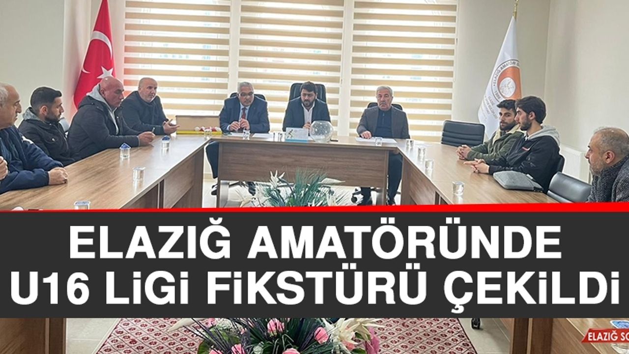 Elazığ Amatöründe U16 Ligi Fikstürü Çekildi
