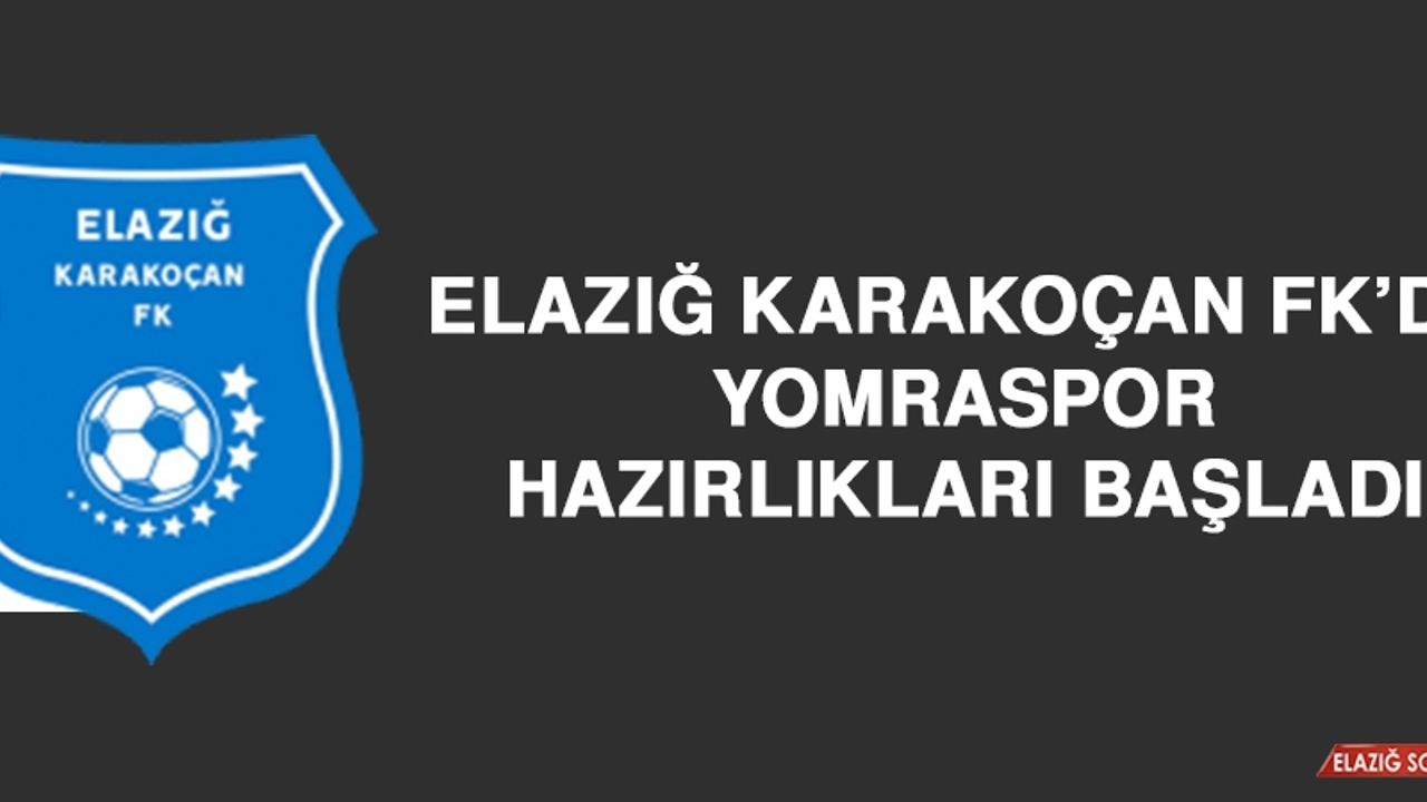 Elazığ Karakoçan FK’da Yomra Hazırlıkları Başladı