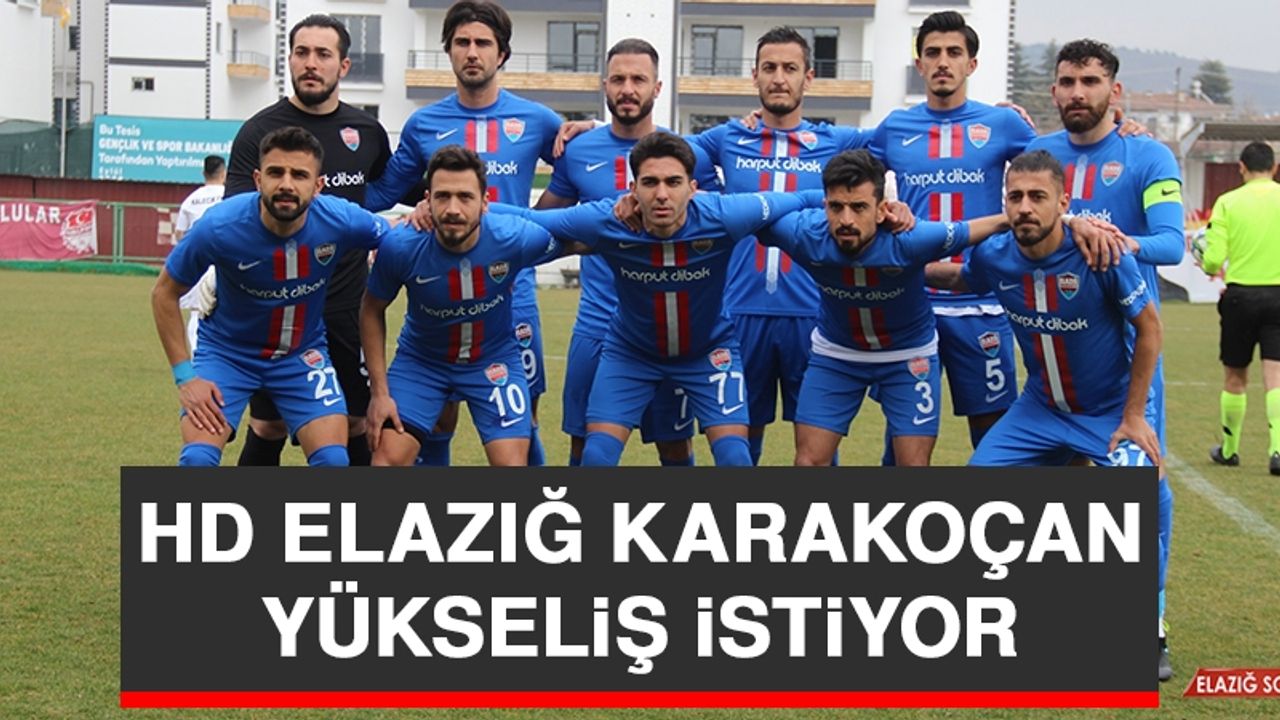 HD Elazığ Karakoçan Yükseliş İstiyor