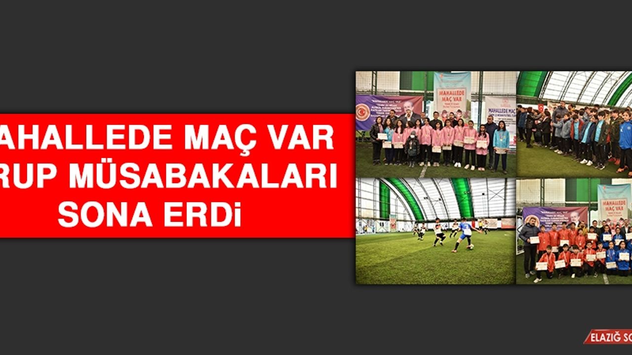 Mahallede Maç Var Grup Müsabakaları Sona Erdi