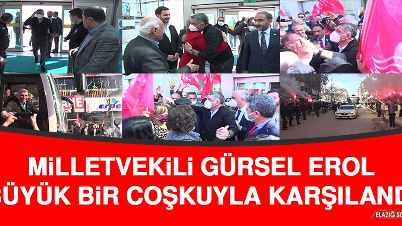 Milletvekili Gürsel Erol, Büyük Bir Coşkuyla Karşılandı
