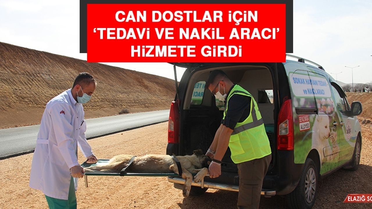 Can Dostlar İçin ‘Tedavi ve Nakil Aracı’ Hizmete Girdi