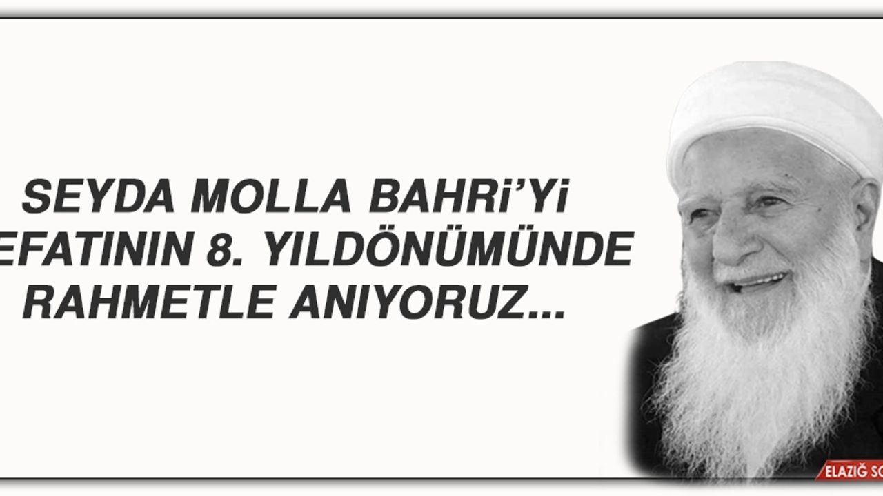 Seyda Molla Bahri’yi Rahmetle Anıyoruz