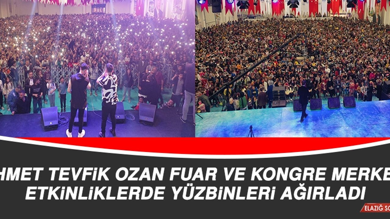 Ahmet Tevfik Ozan Fuar ve Kongre Merkezi Etkinliklerde Yüzbinleri Ağırladı
