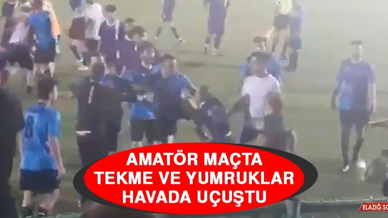 Amatör Maçta Tekme ve Yumruklar Havada Uçuştu
