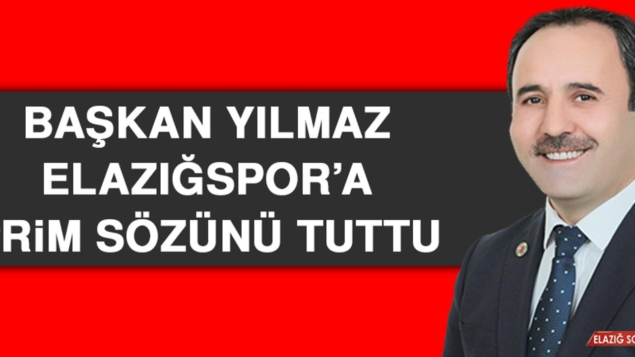 Başkan Yılmaz Elazığspor’a Prim Sözünü Tuttu