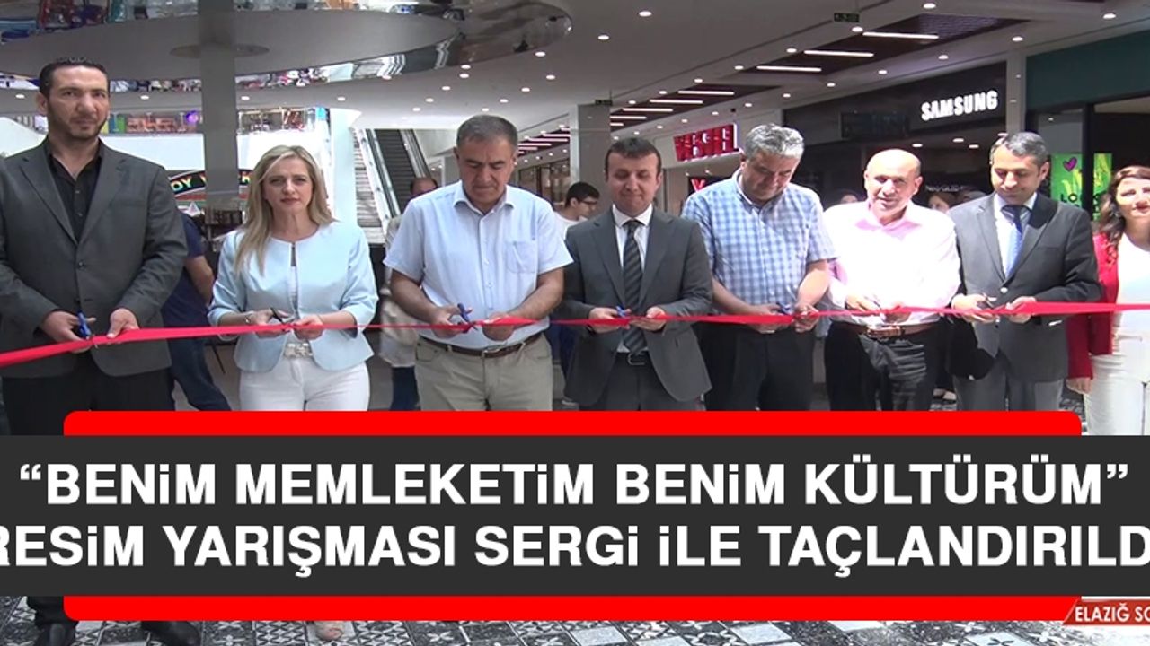 “Benim Memleketim Benim Kültürüm” Resim Yarışması Sergi İle Taçlandırıldı