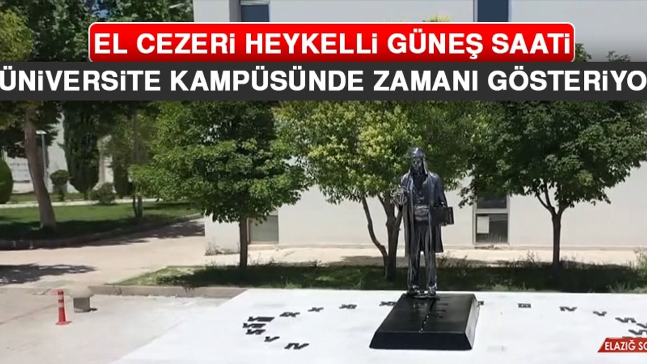 El Cezeri Heykelli Güneş Saati Üniversite Kampüsünde Zamanı Gösteriyor