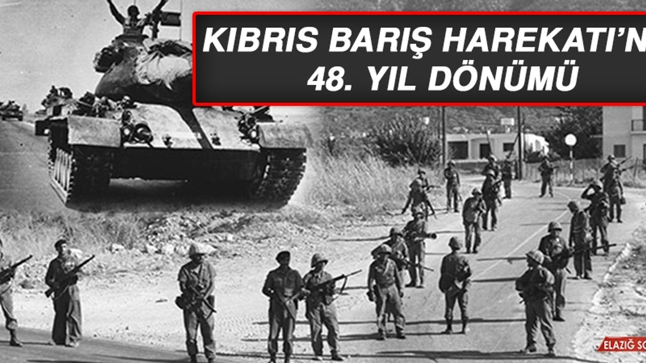 Kıbrıs Barış Harekatı'nın 48. Yıl Dönümü