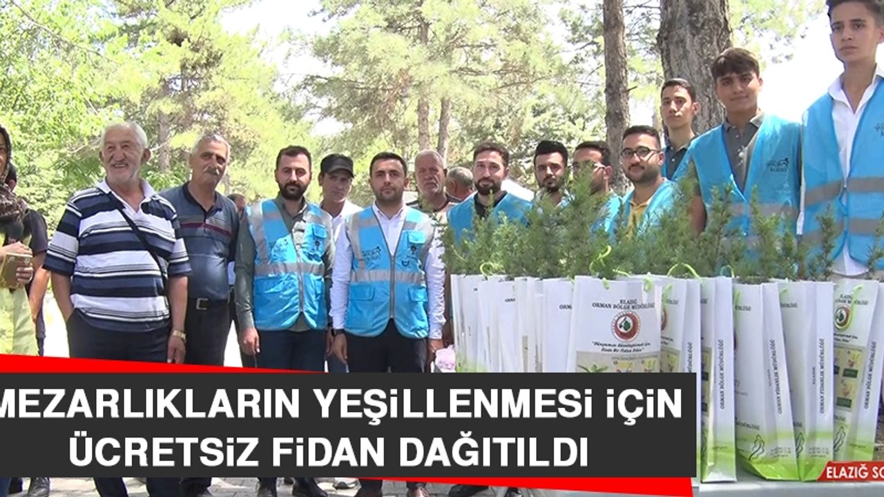 Mezarlıkların Yeşillenmesi İçin Ücretsiz Fidan Dağıtıldı