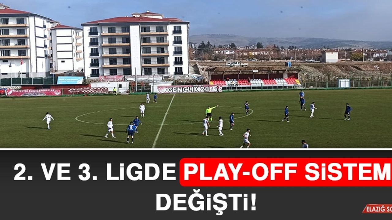2. ve 3. Ligde Play-Off Sistemi Değişti