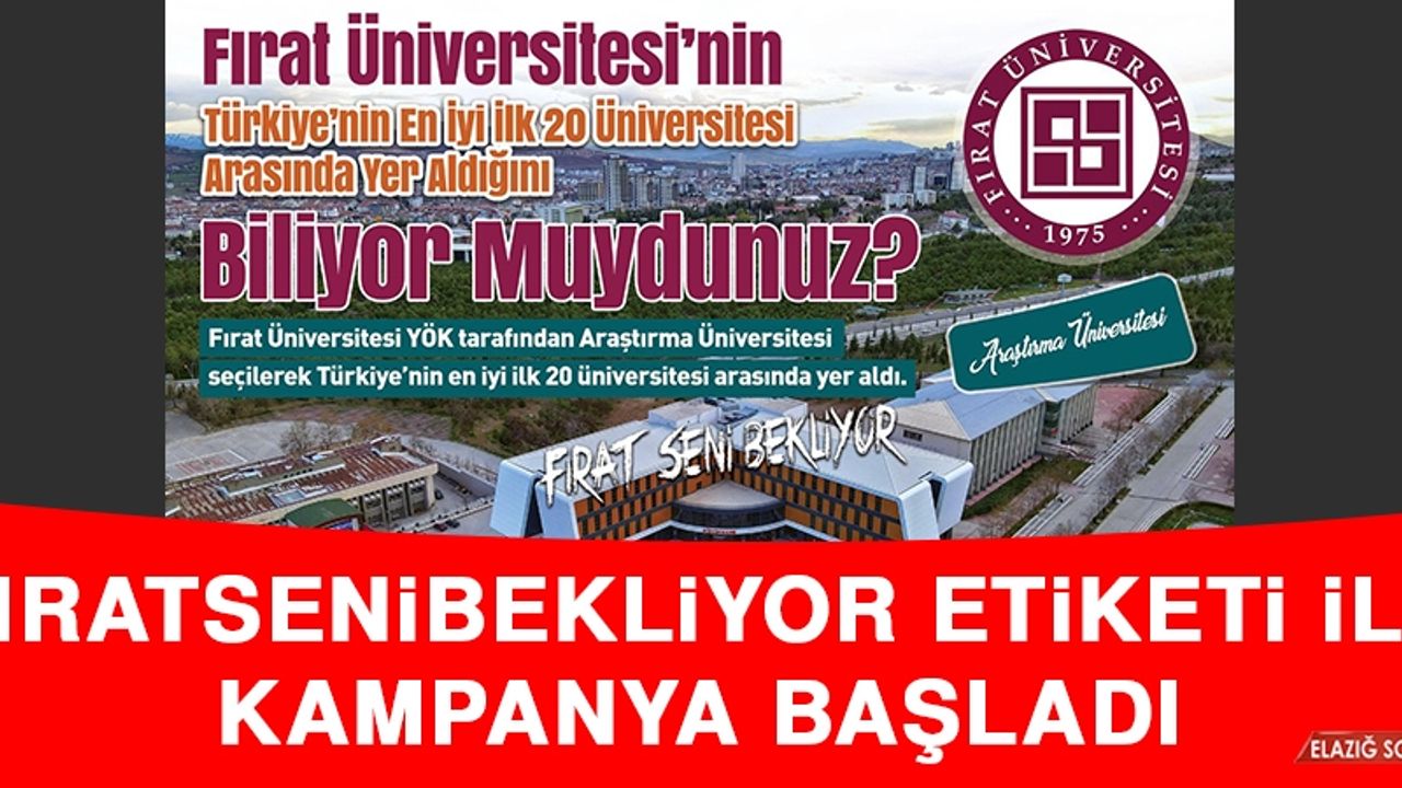 #Fıratsenibekliyor Etiketi İle Kampanya Başladı