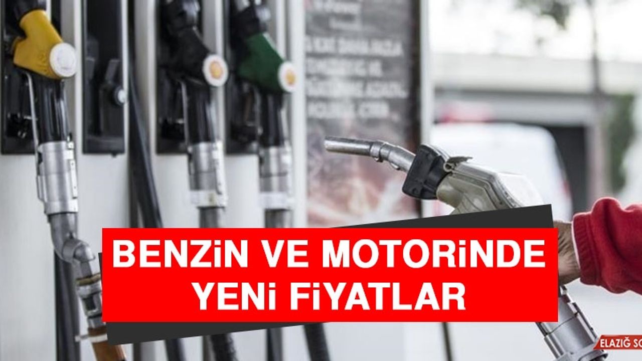 Benzin ve Motorinde Yeni Fiyatlar