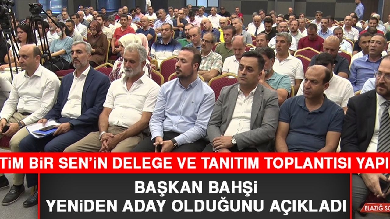 Eğitim Bir Sen’in Delege ve Tanıtım Toplantısı Yapıldı
