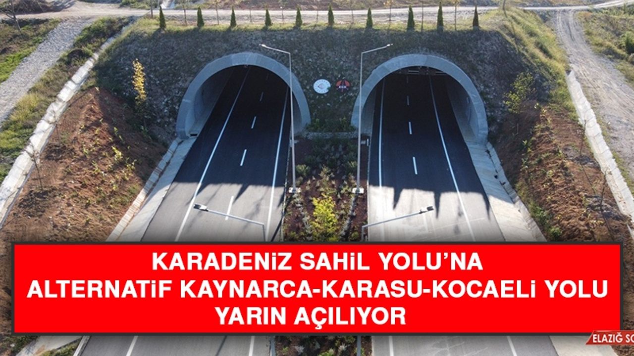 Karadeniz Sahil Yolu’na Alternatif Kaynarca-Karasu-Kocaali Yolu Yarın Açılıyor  