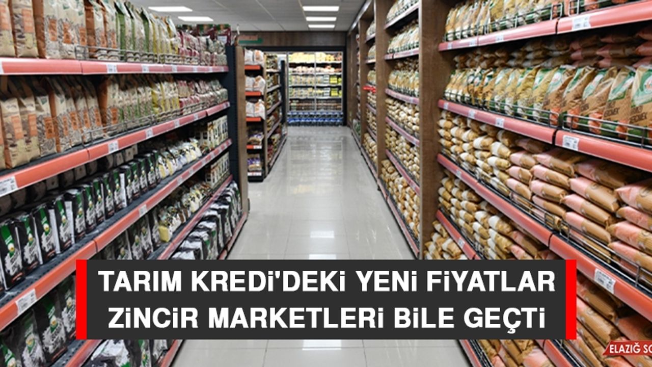 Tarım Kredi'deki Yeni Fiyatlar Zincir Marketleri Bile Geçti